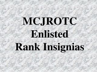MCJROTC Enlisted Rank Insignias