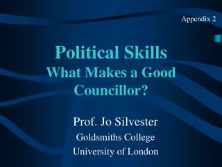 Political Skills What Makes a Good Councillor?