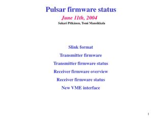 Pulsar firmware status