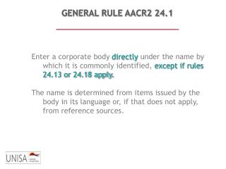 GENERAL RULE AACR2 24.1