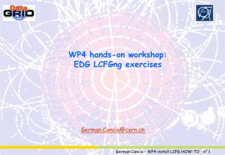 WP4 hands-on workshop: EDG LCFGng exercises