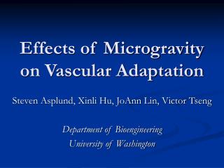 Effects of Microgravity on Vascular Adaptation