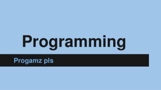 Programming