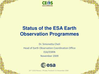 Status of the ESA Earth Observation Programmes