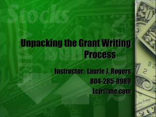 Unpacking the Grant Writing Process