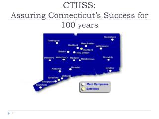 CTHSS: Assuring Connecticut’s Success for 100 years