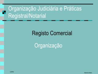 Organização Judiciária e Práticas Registral/Notarial