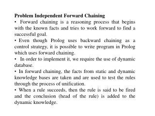 Problem Independent Forward Chaining