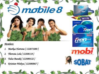 Members: Markus Hartono [ 122071080 ] Theresia Lola [ 12208118 ] Tulus Basuki [ 122080122 ]