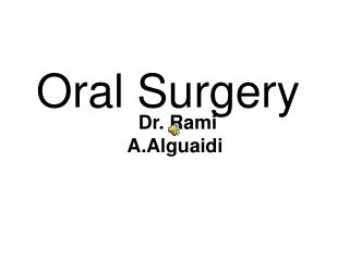 Oral Surgery