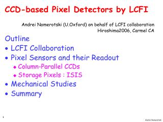 CCD-based Pixel Detectors by LCFI