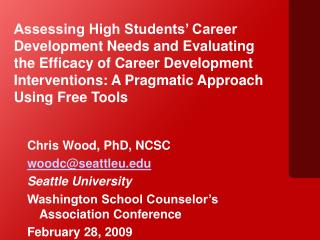 Assessing High Students’ Career Development Needs and Evaluating the Efficacy of Career Development Interventions: A Pra