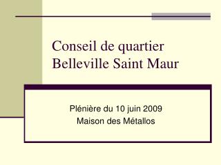 Conseil de quartier Belleville Saint Maur