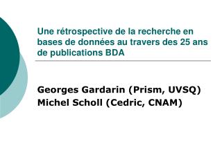 Une rétrospective de la recherche en bases de données au travers des 25 ans de publications BDA