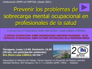 Prevenir los problemas de sobrecarga mental ocupacional en profesionales de la salud