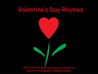 Valentine’s Day Rhymes