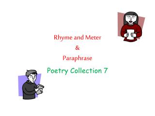 Rhyme and Meter &amp; Paraphrase