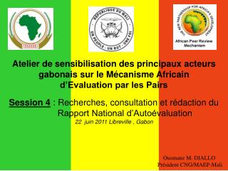 Atelier de sensibilisation des principaux acteurs gabonais sur le Mécanisme Africain
