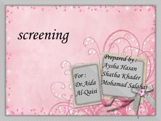 screening