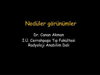 Nodüler görünümler