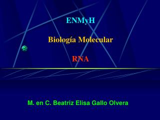 ENMyH Biología Molecular RNA