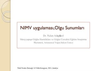 NIMV uygulaması,Olgu Sunumları