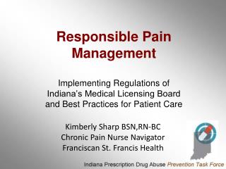 Kimberly Sharp BSN,RN-BC Chronic Pain Nurse Navigator Franciscan St. Francis Health