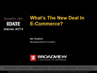 What’s The New Deal In E-Commerce?