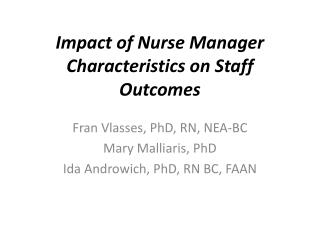 Impact of Nurse Manager Characteristics on Staff Outcomes