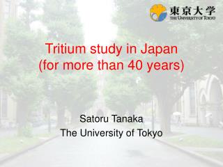 Tritium study in Japan (for more than 40 years)