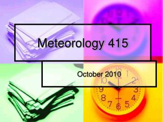 Meteorology 415