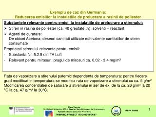 Substantele relevante pentru emisii la instalatiile de prelucrare a stirenului: