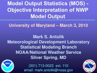 Model Output Statistics (MOS) - Objective Interpretation of NWP Model Output