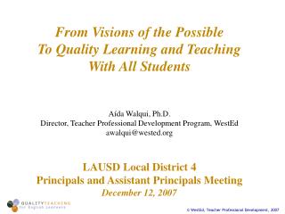 From Visions of the Possible To Quality Learning and Teaching With All Students
