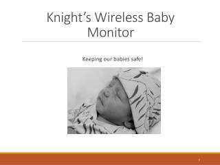 Knight’s Wireless Baby Monitor