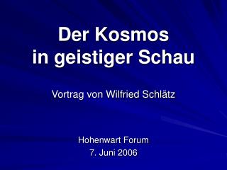 Der Kosmos in geistiger Schau