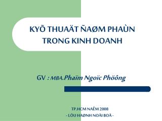 KYÕ THUAÄT ÑAØM PHAÙN TRONG KINH DOANH