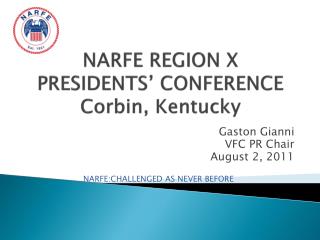 NARFE REGION X PRESIDENTS’ CONFERENCE Corbin, Kentucky