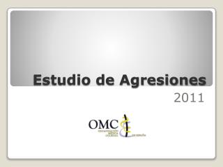 Estudio de Agresiones