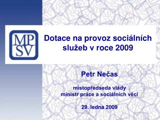 Dotace na provoz sociálních služeb v roce 2009