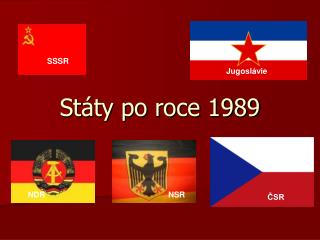 Státy po roce 1989