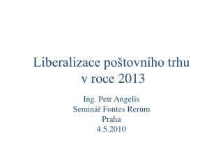 Liberalizace poštovního trhu v roce 2013