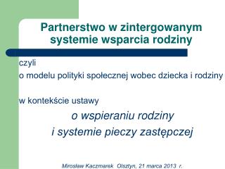 Partnerstwo w zintergowanym systemie wsparcia rodziny