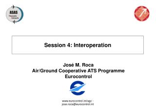 Session 4: Interoperation
