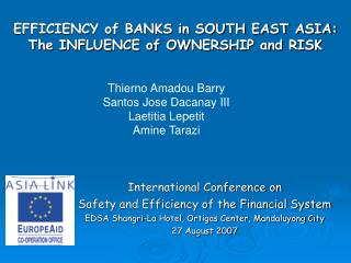 EFFICIENCY of BANKS in SOUTH EAST ASIA: The INFLUENCE of OWNERSHIP and RISK