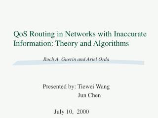 QoS Routing in Networks with Inaccurate Information: Theory and Algorithms