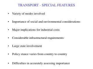 TRANSPORT - SPECIAL FEATURES