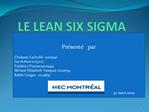 LE LEAN SIX SIGMA