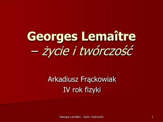 Georges Lema î tre – życie i twórczość