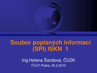 Soubor popisných informací (SPI) ISKN 1